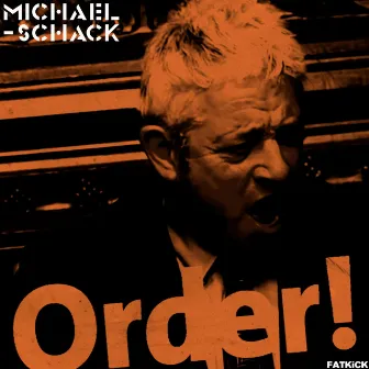 Order (Original) by Michael Schack