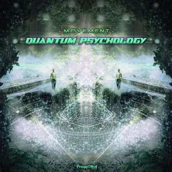 Movement by Quantum Psychology