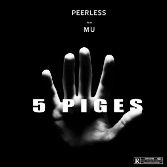 5 Piges by Peerless