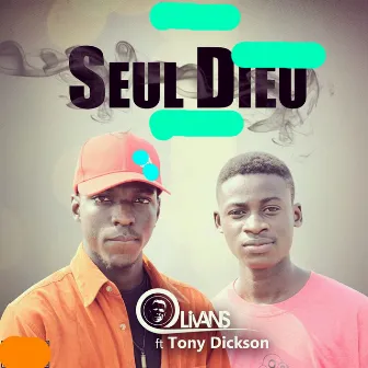 Seul Dieu (Remastered) by Olivans