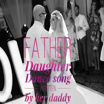 Father Daughter Dance by Wayne Jacobs