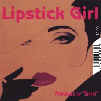 Lipstick Girl by Shiest