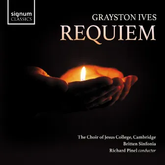 Grayston Ives: Requiem by Choir of Jesus College, Cambridge