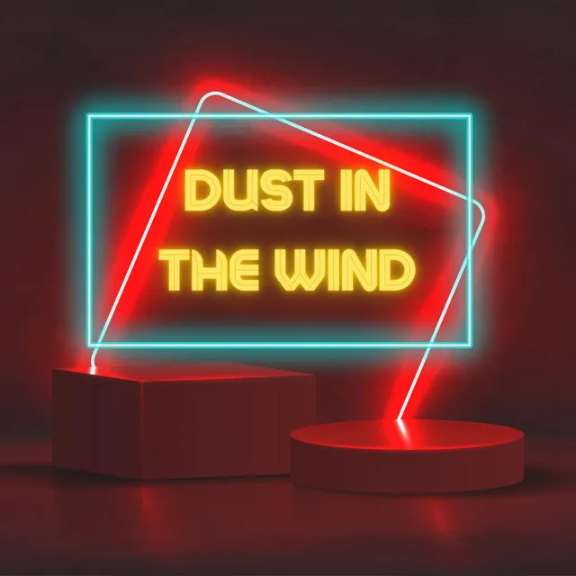 Dust In the Wind