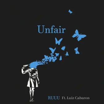 Unfair by Ruuu