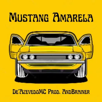 Mustang Amarela by De'Azevedo