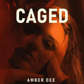 Caged (Acoustic Version) by Amber Dee