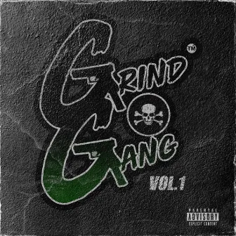 GrindGang, Vol. 1 by GrindGangTV