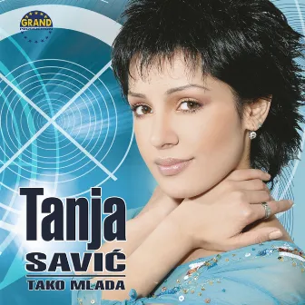 Tako Mlada by Tanja Savic