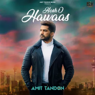 Hosho Hawaas by Amit Tandon