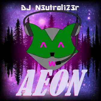 Aeon by DJ N3utral123r