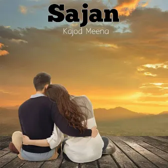 Sajan by Kajod Meena