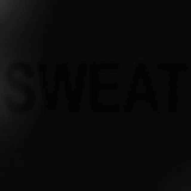 SWEAT