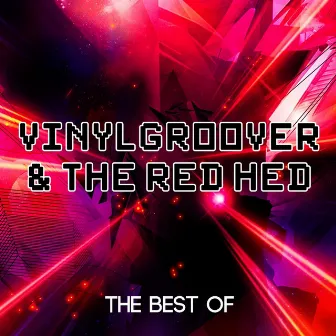 Best Of Vinylgroover & The Red Head by The Red Hed