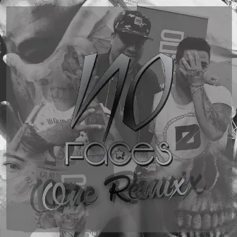 No Faces One (Remix) by No Faces