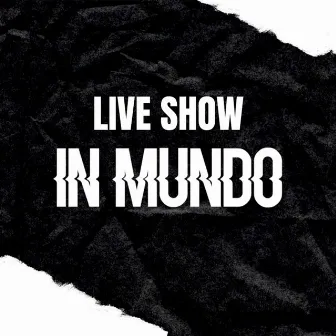 In Mundo (Live Show) [Ao Vivo] by In Mundo