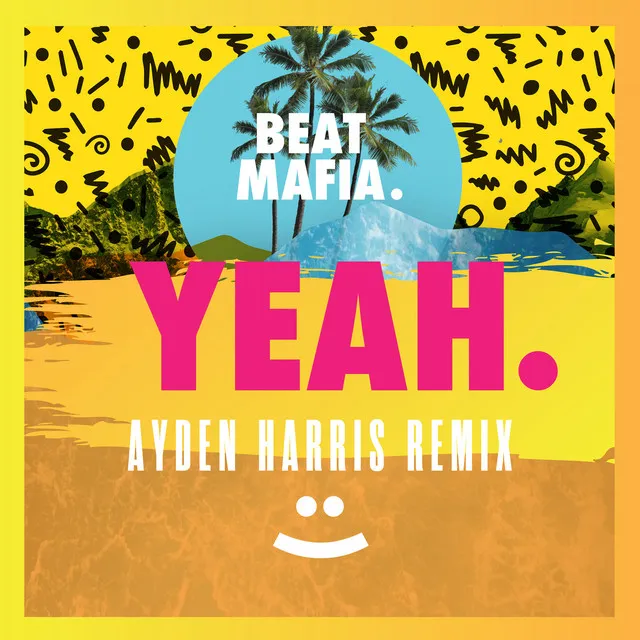 Yeah (Ayden Harris Remix)