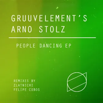 People Dancing EP by Arno Stolz