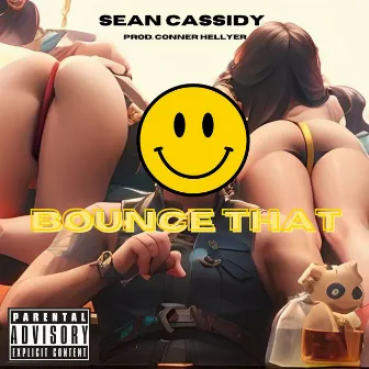 Bounce That by Sean Cassidy