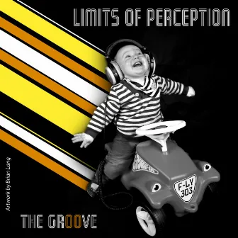 The Groove by Limits of Perception