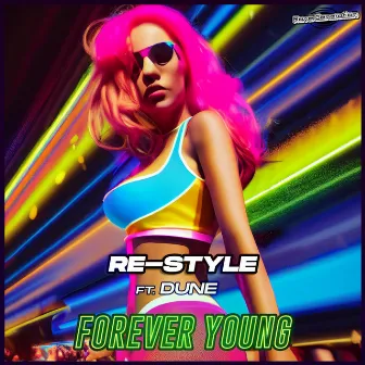 Forever Young by Re-Style