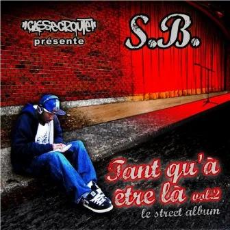 Tant qu'à être là by S.B.