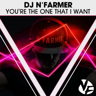 you're the one that i want by DJ N'Farmer