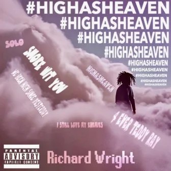 #HIGHASHEAVEN by Richard Wright