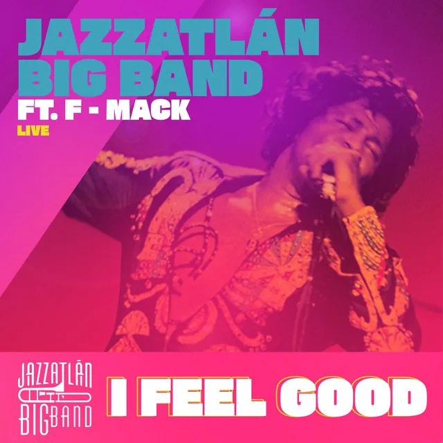 I Feel Good - Live