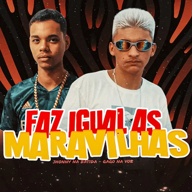 Faz Igual as Maravilhas