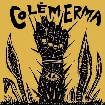 Colémerma (Lisergia) by Irmão Carlos Psicofunk