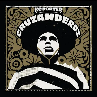 Cruzanderos by KC Porter