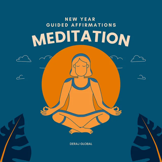 New Year Guided Affirmations Meditation