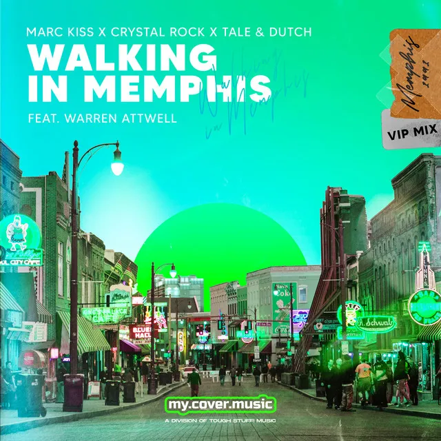 Walking in Memphis - Vip Mix