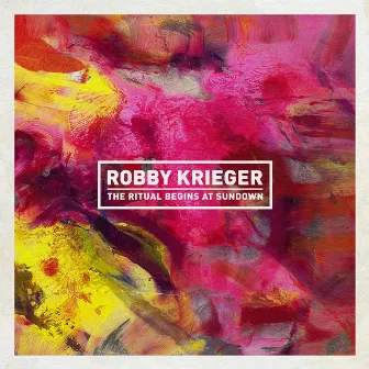 The Ritual Begins At Sundown by Robby Krieger