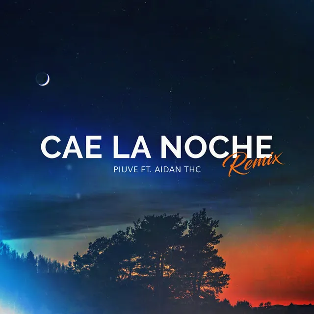 Cae la Noche - Remix