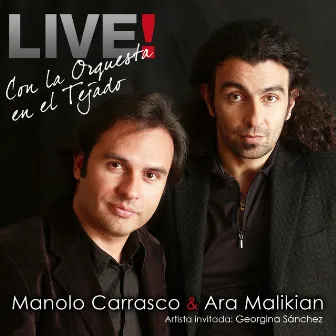 Manolo Carrasco & Ara Malikian Live! by Manolo Carrasco