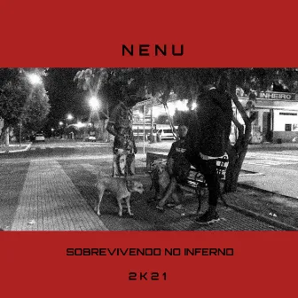 Sobrevivendo no Inferno by Nenu