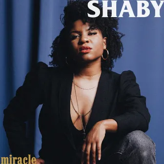 Miracle by Shaby