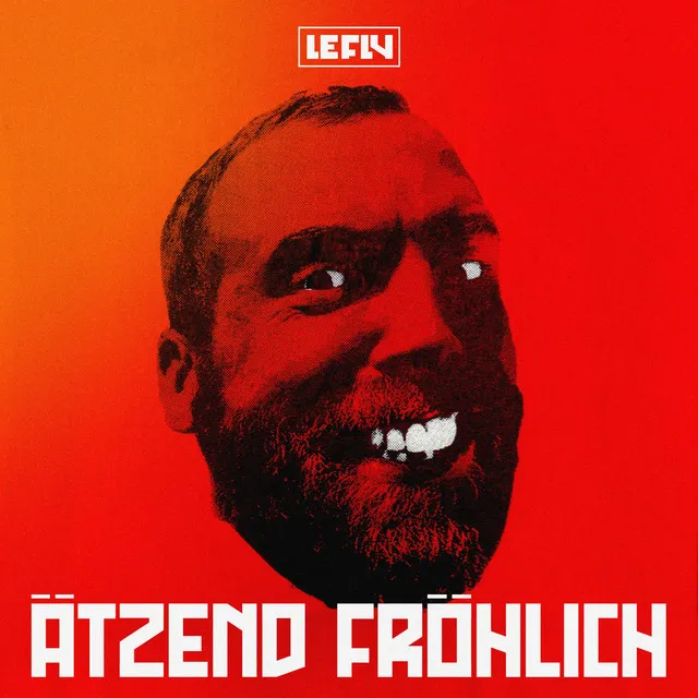 Ätzend Fröhlich