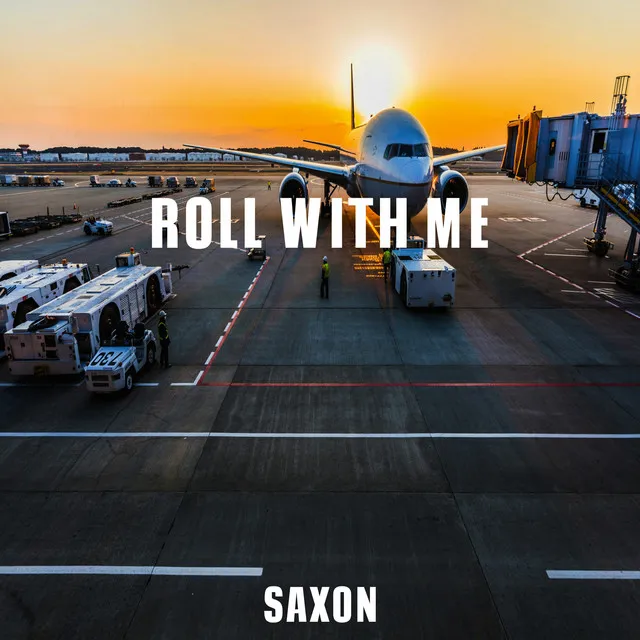 Roll with Me