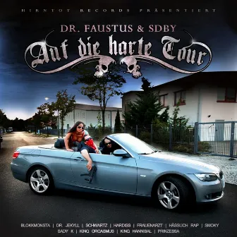 Auf die harte Tour by Sdby