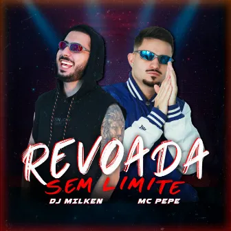 Revoada Sem Limite by MC Pepe