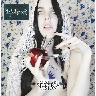 Seduction of the Armageddon Witches by Mater Suspiria Vision