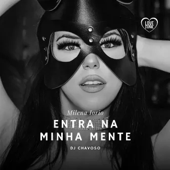 Entra na Minha Mente by Milena Iorio