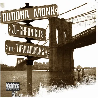 Throwbacks: Zu-Chronicles Vol. 1 by Buddha Monk