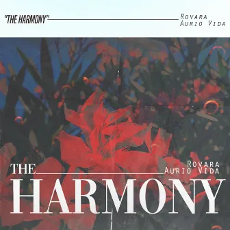 The Harmony by Aurio Vida