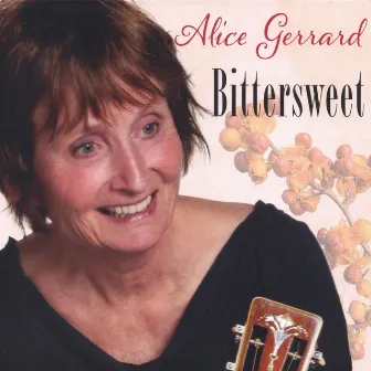 Bittersweet by Alice Gerrard