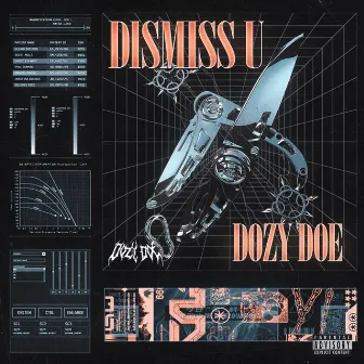 dismiss u by Dozy Doe