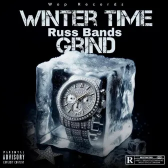 Winter Time Grind by Russ Bands